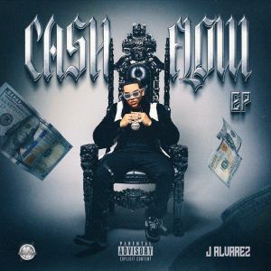 J Alvarez - Cash Flow, EP, 2024