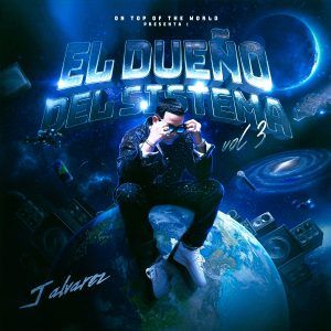 J Alvarez - El Dueño del Sistema Vol. 3, 2026